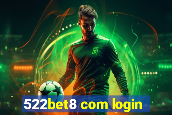 522bet8 com login